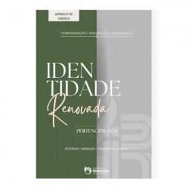 Identidade Renovada 2: Pertencimento