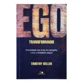 Ego Transformado Timothy Keller Ego-transformado-timothy-keller