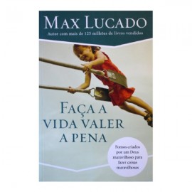 Faca Valer a Pena Max Lucado Faca-valer-a-pena-max-lucado