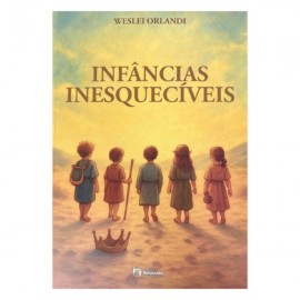 Infancias InesquecIveis